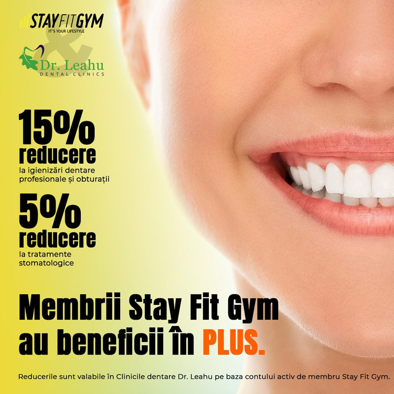 Stay Git Gym & Rețeaua Clinicile Dentare Dr. Leahu
