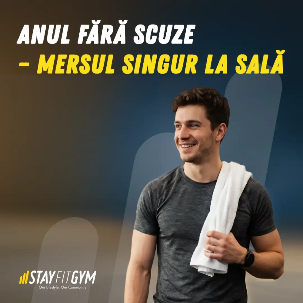ANUL FĂRĂ SCUZE — MERSUL SINGUR LA SALĂ