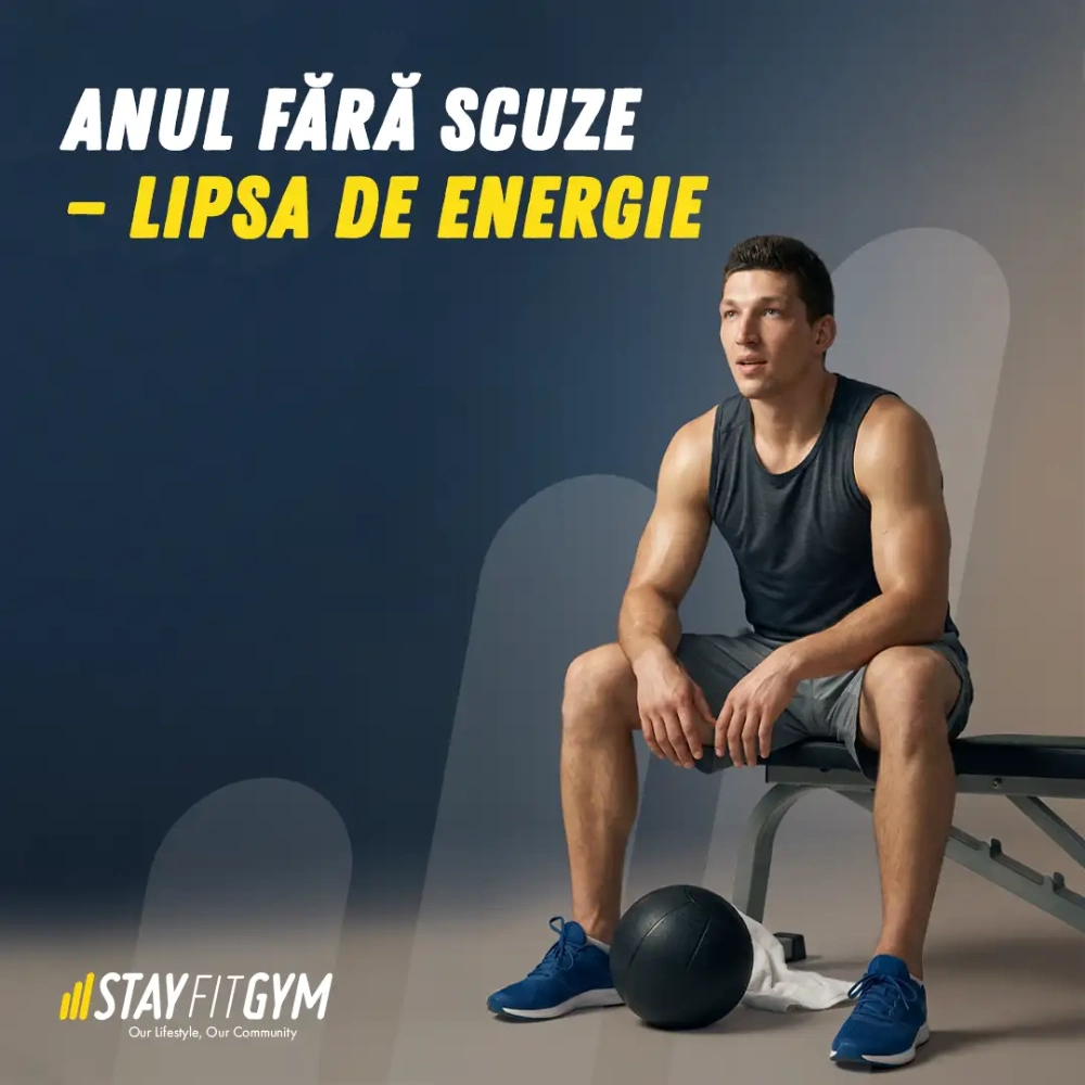 ANUL FĂRĂ SCUZE — LIPSA DE ENERGIE