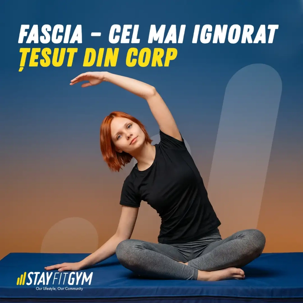 FASCIA – CEL MAI IGNORAT ȚESUT DIN CORP