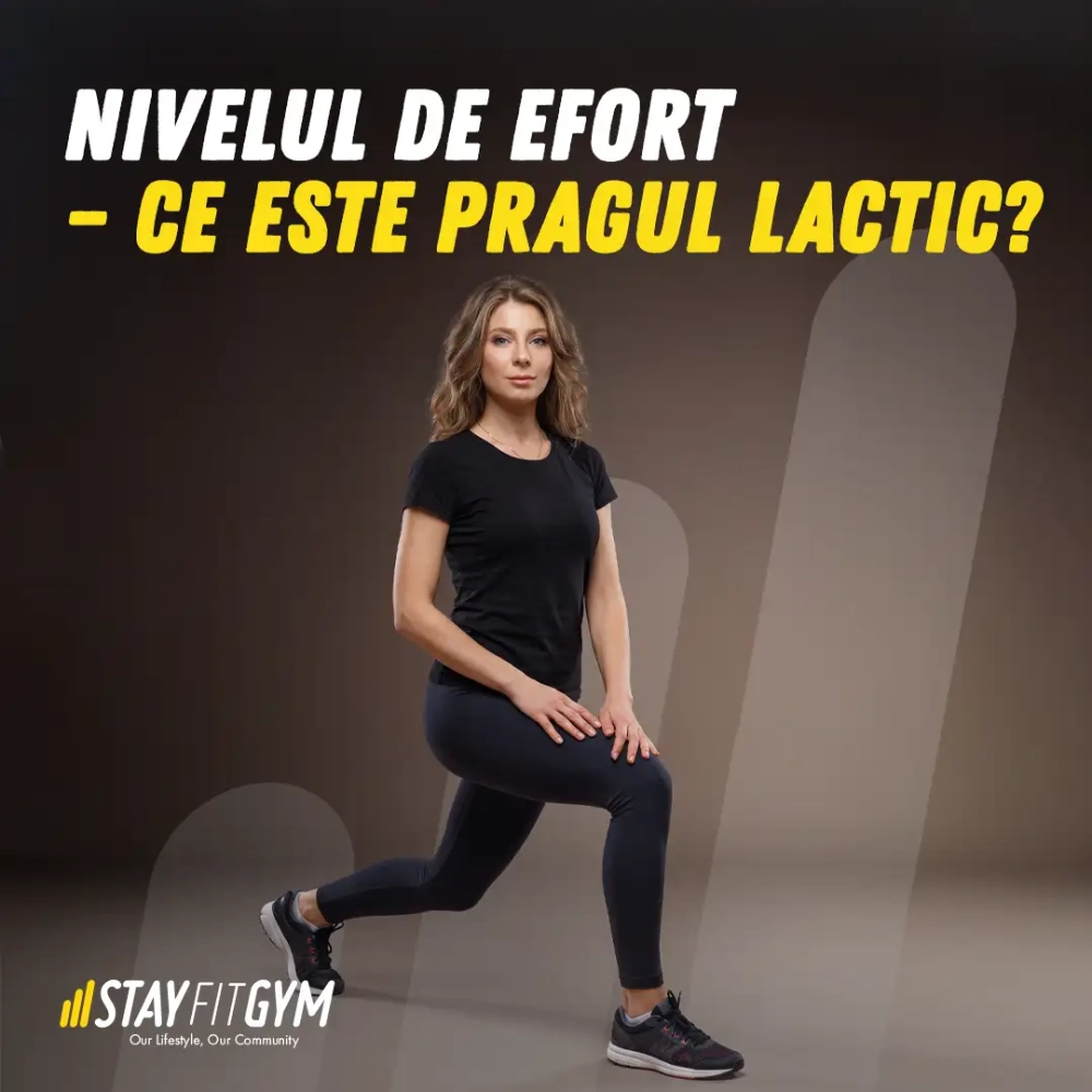 NIVELUL DE EFORT – CE ESTE PRAGUL LACTIC?