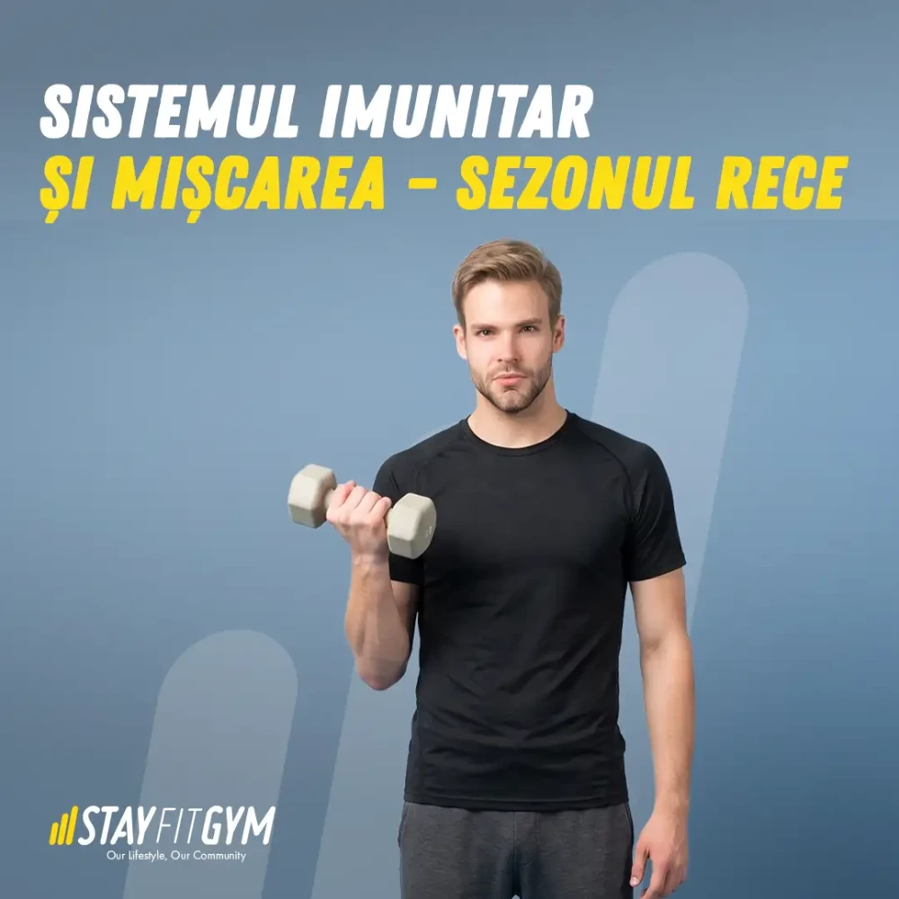 SISTEMUL IMUNITAR ȘI MIȘCAREA - SEZONUL RECE